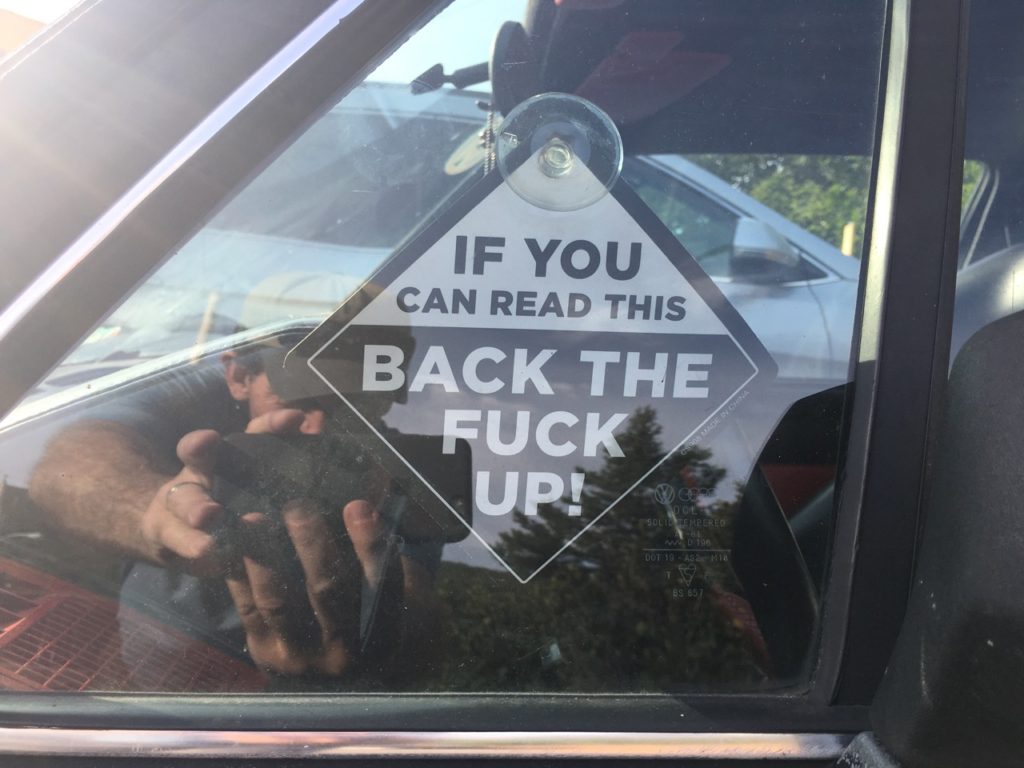 Back the fuck up!